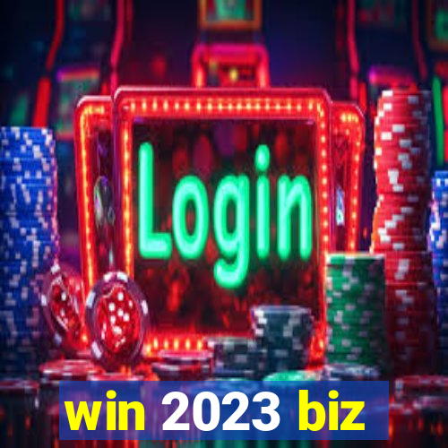 win 2023 biz